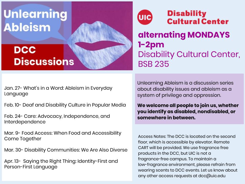 The Unlearning Ableism: DCC Discussions logo, which consists of a purple background, a cutout of lips, a thought bubble, and the title is in the upper left hand corner. The DCC logo is in red in the upper right hand corner, and the event details and access info, listed above, are below in black lettering on purple, blue and white backgrounds.